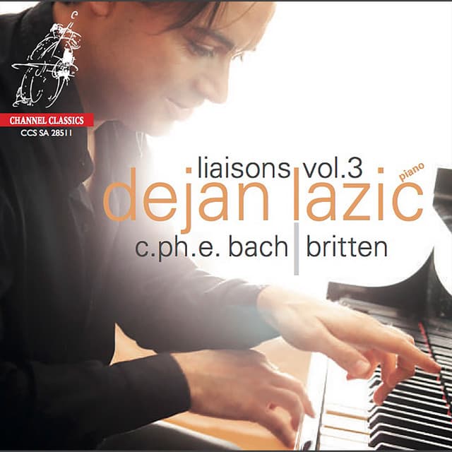 Liaisons, Vol. 3: Piano Works by C. P. E. Bach & Britten - Dejan Lazić