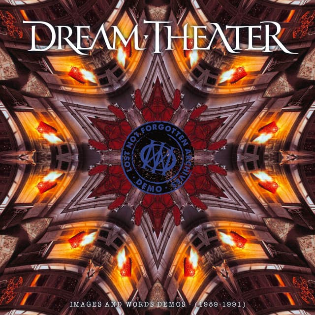 Lost Not Forgotten Archives: Images and Words Demos - - Dream Theater