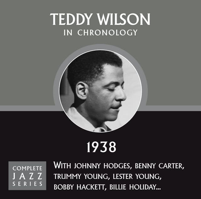 Complete Jazz Series 1938 - Teddy Wilson