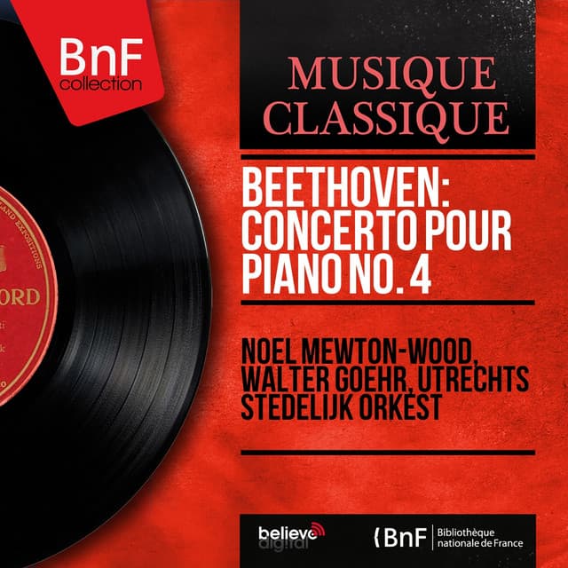 Beethoven: Concerto pour piano No. 4 - Ludwig van Beethoven