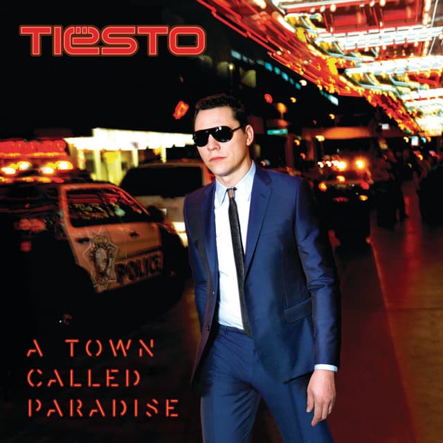 A Town Called Paradise - Tiësto