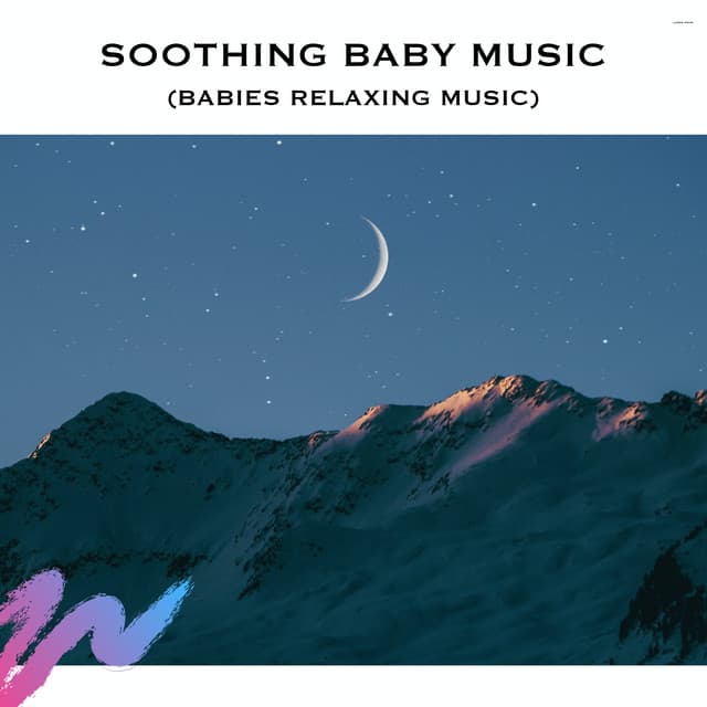 Soothing Baby Music - Baby Sleep Spot
