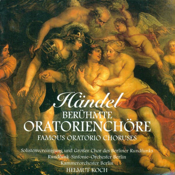 Georg Friedrich Händel: Oratorio Choruses - George Frideric Handel
