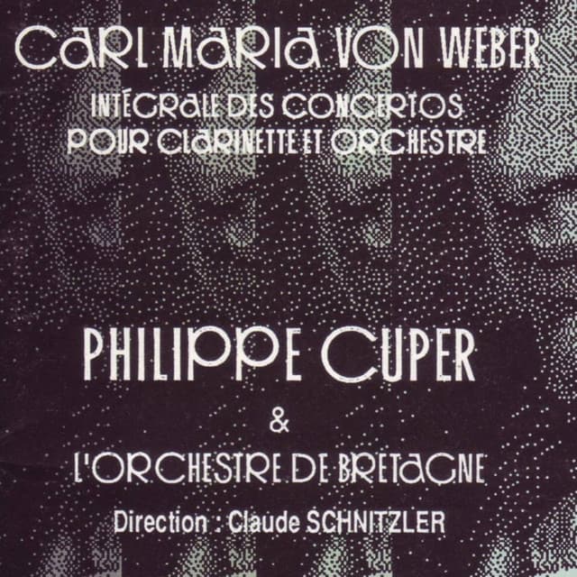 Weber : Intégrale des concertos pour clarinette et orchestre - Carl Maria von Weber
