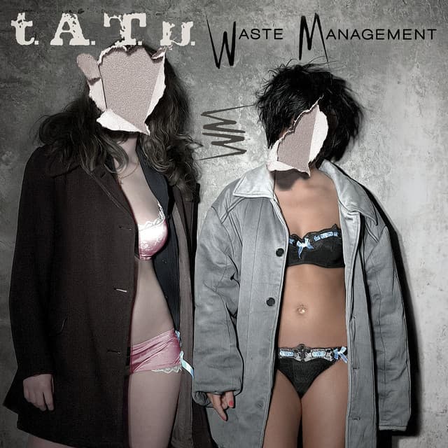 Waste Management - t.A.T.u.
