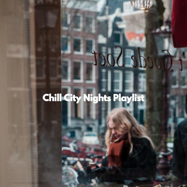 Chill City Nights Playlist - Productivity Music