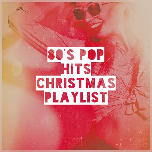 80's Pop Hits Christmas Playlist - 80s Pop Stars