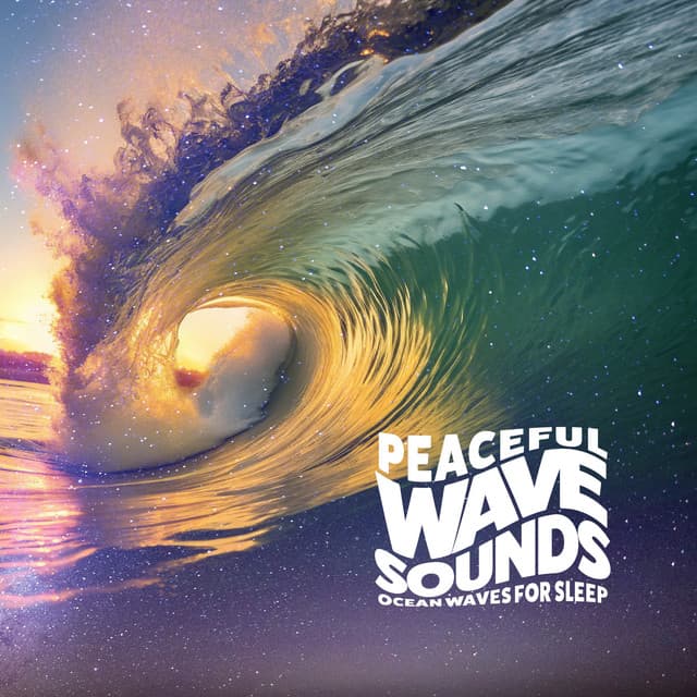 Peaceful Wave Sounds - Ocean Waves For Sleep