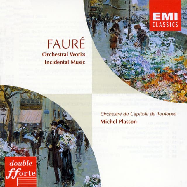 Fauré: Orchestral Works - Incidental Music - Michel Plasson