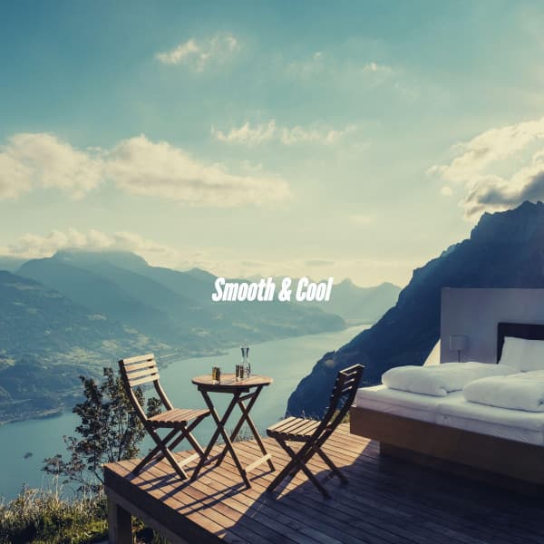 Smooth & Cool - Cocktail Lounge Music