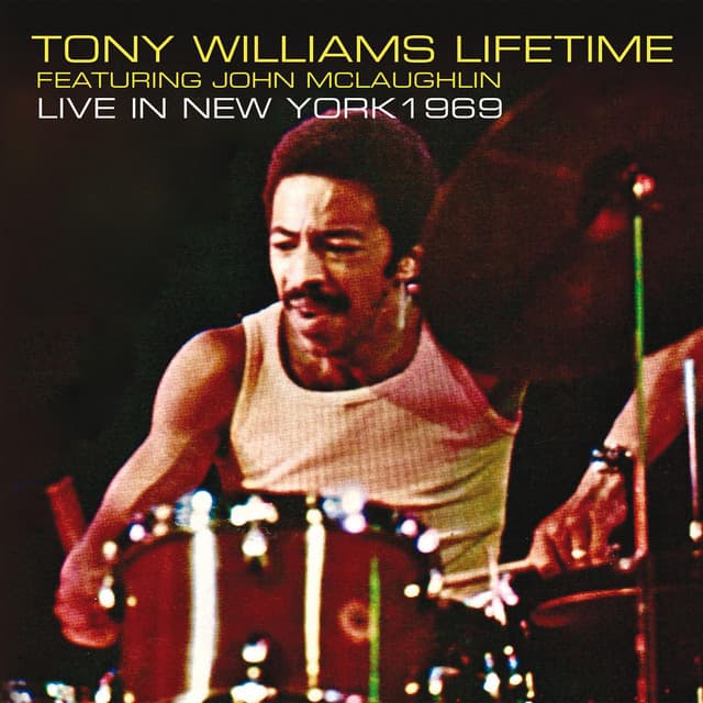 Live in New York 1969 - The Tony Williams Lifetime