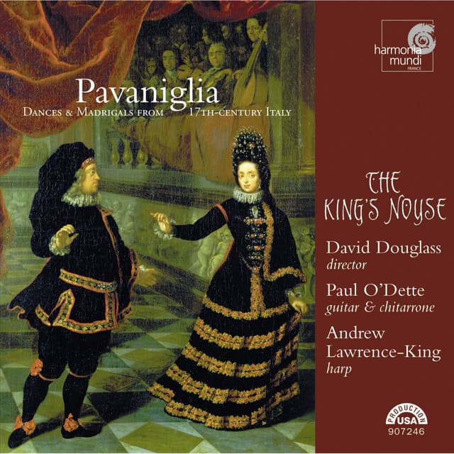 Pavaniglia - Dances & Madrigals from 17th-century Italy - The King's Noyse
