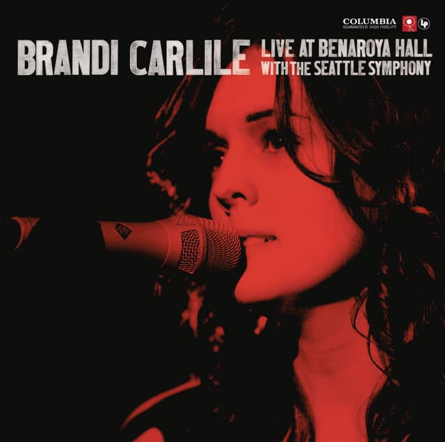 Live At Benaroya Hall with The Seattle Symphony - Brandi Carlile