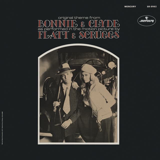 Original Theme From Bonnie & Clyde - Flatt & Scruggs