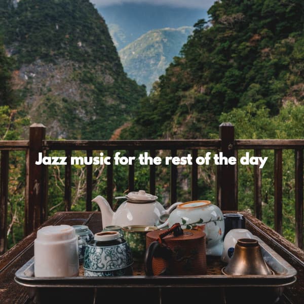 Jazz music for the rest of the day - Classy Bossa Piano Jazz Playlist