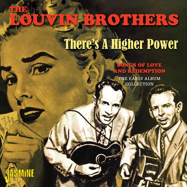 There's A Higher Power, Songs Of Love And Redemption - The Early Album Collection - The Louvin Brothers