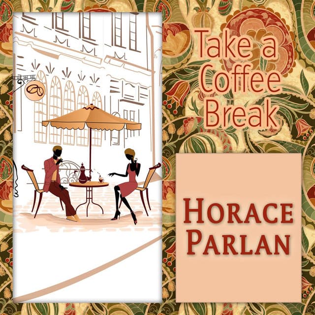 Take a Coffee Break - Horace Parlan