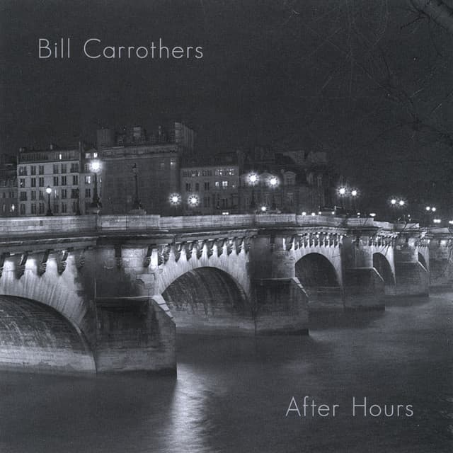 After Hours - Bill Carrothers