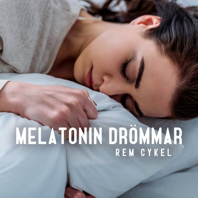 Melatonin drömmar: Rem cykel, Djup sömn meditation för fredlig natt, Harmoni sinnen - Lugn Musik Atmosfär