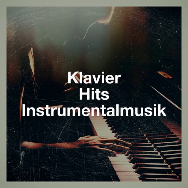 Klavier Hits Instrumentalmusik - Piano Love Songs