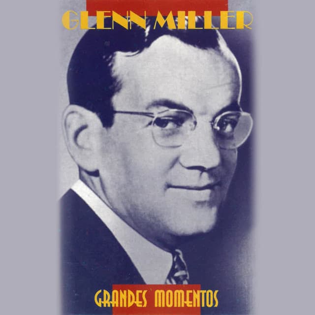 Grandes Momentos - Glenn Miller