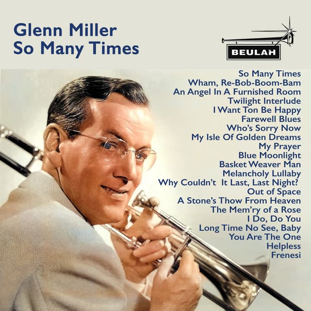 So Many Times - Glenn Miller