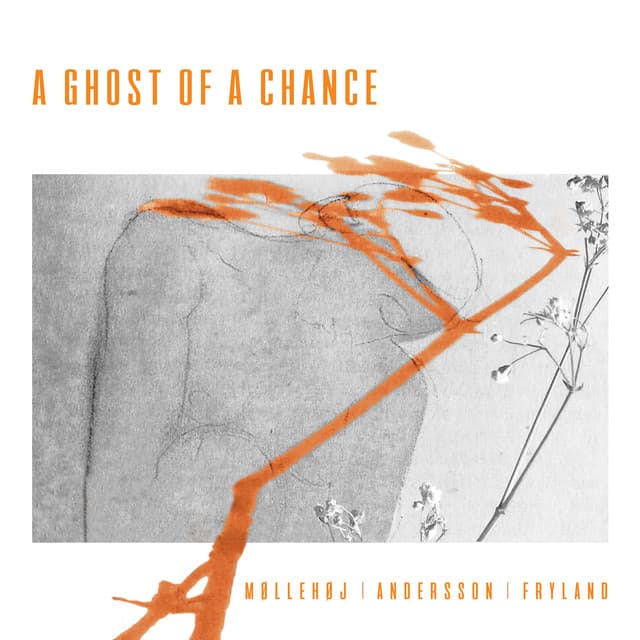 A Ghost Of A Chance - Per Møllehøj