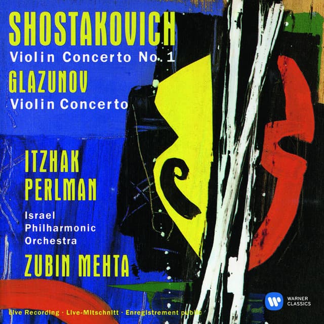 Shostakovich: Violin Concerto No. 1 - Glazunov: Violin Concerto - Itzhak Perlman