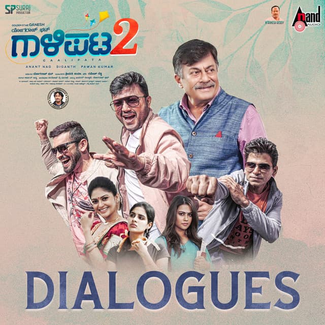 Gaalipata 2 Dialogues - Arjun Janya