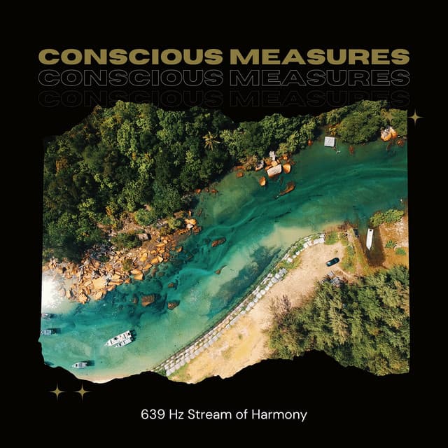 639 Hz Stream of Harmony: Bowls and Waters - Conscious Measures