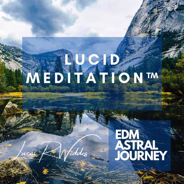 Lucid Meditation