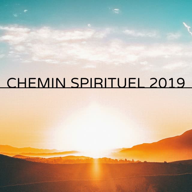 Chemin Spirituel 2019 - Musique de Méditation avec des Sons de la Nature - Musique Relaxante Relax