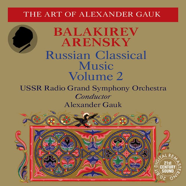 Balakirev: Piano Concerto in F-Sharp Minor, Overtures, Islamey - Arensky: A Dream on the Volga - Mily Balakirev