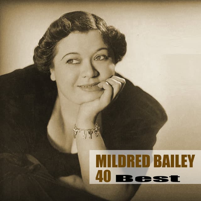 40 Best - Mildred Bailey