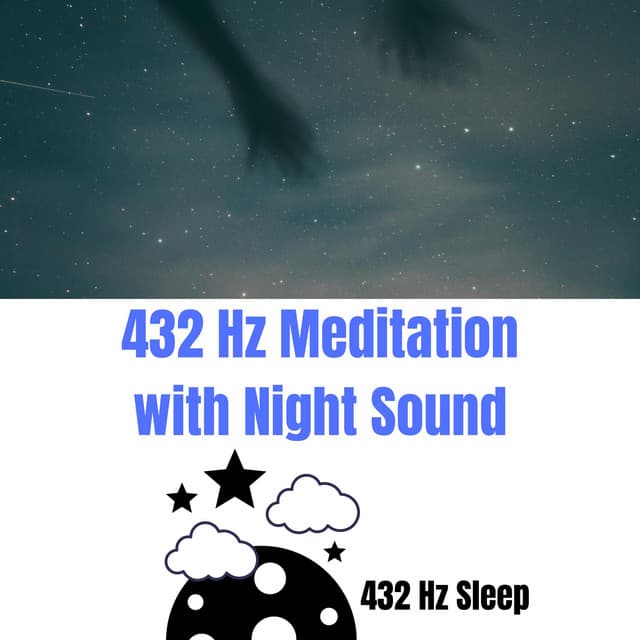 432 Hz Meditation with Night Sound - 432 Hz Sleep