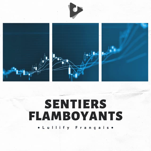 Sentiers Flamboyants - Lullify Français