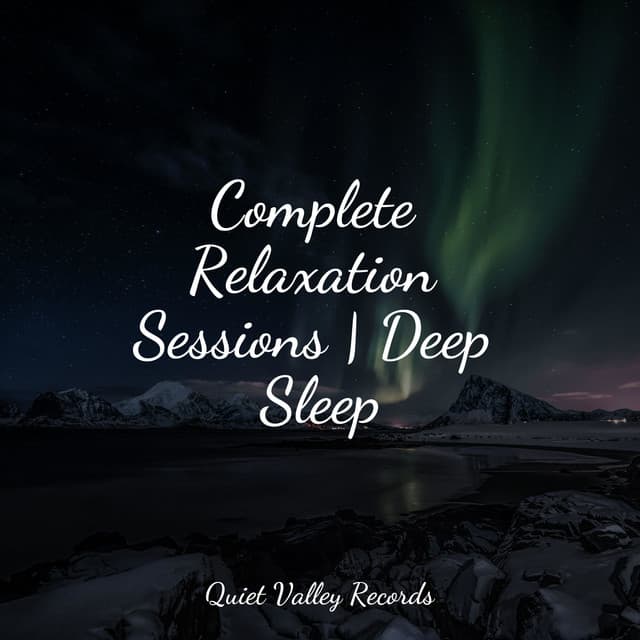 Complete Relaxation Sessions | Deep Sleep - Reiki Tribe