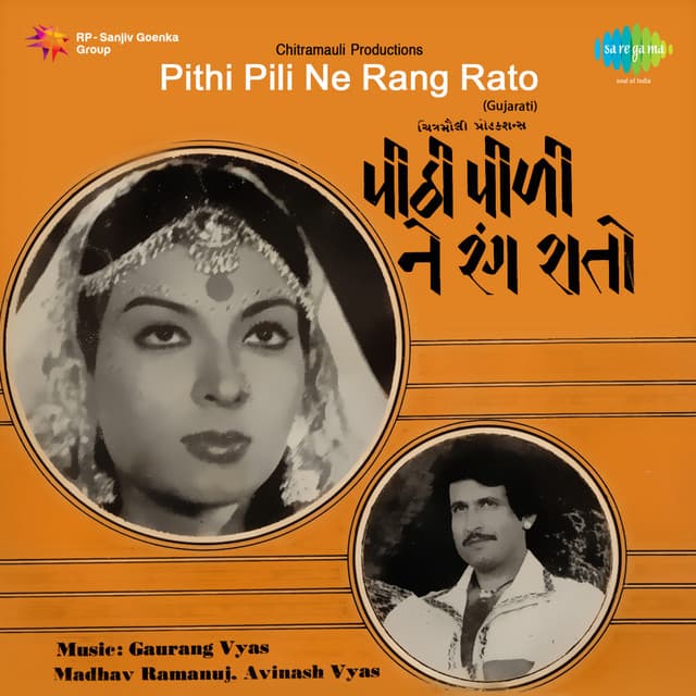 Pithi Pili Ne Rang Rato - Gaurang Vyas