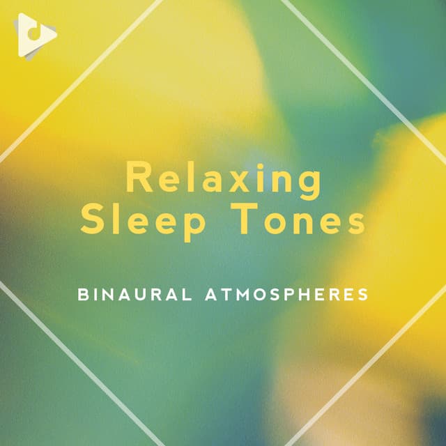 Relaxing Sleep Tones - Binaural Atmospheres