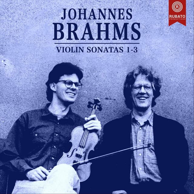 Brahms: Violin Sonatas 1-3 - Johannes Brahms