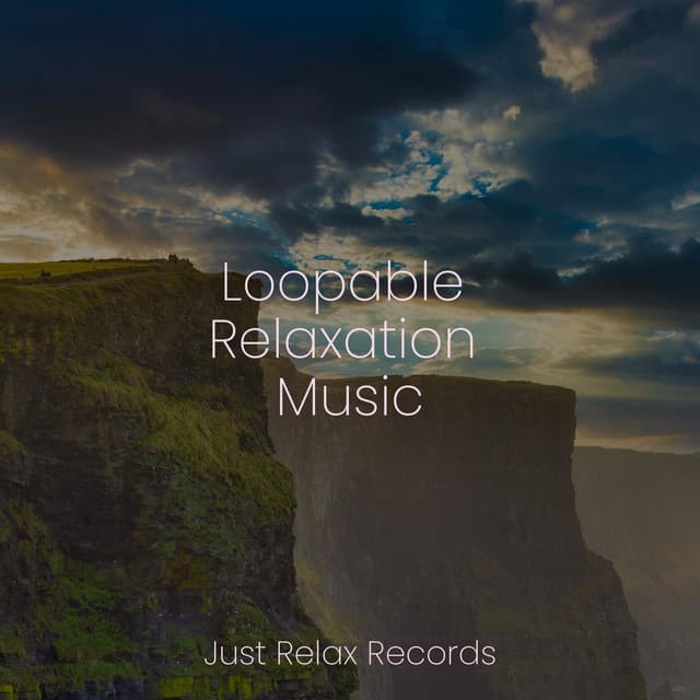 Loopable Relaxation Music - Bedtime Baby