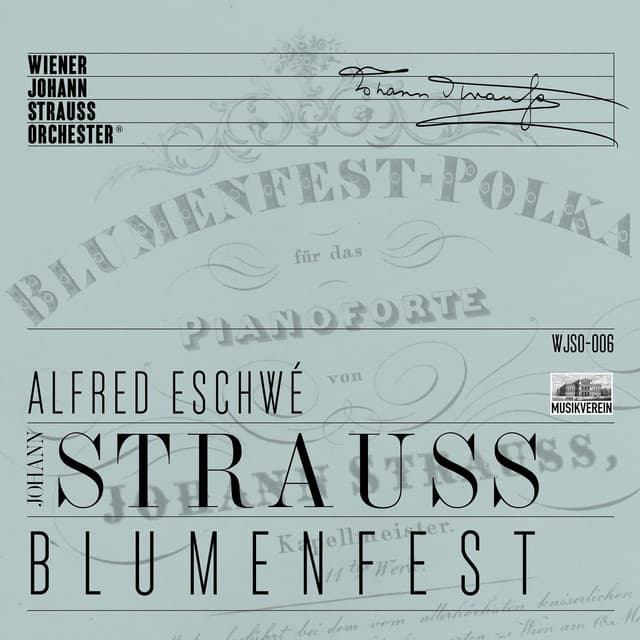 Blumenfest - Live Recorded at Musikverein Vienna - Wiener Johann Strauss Orchester