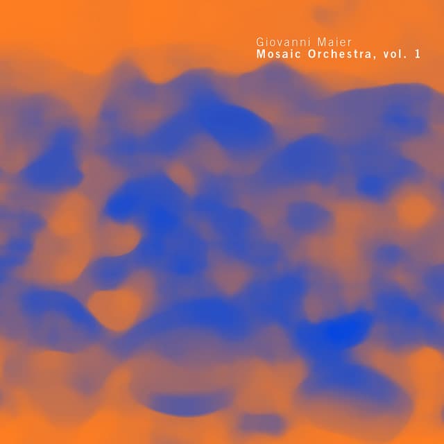 Mosaic Orchestra vol. 1 - Giovanni Maier
