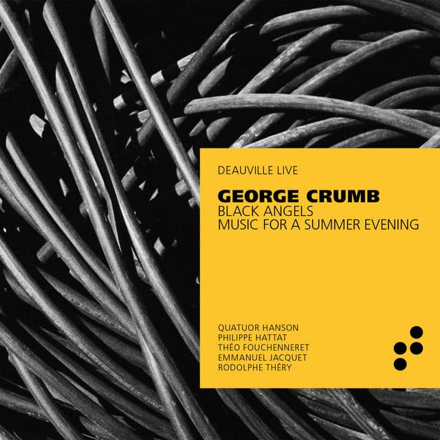 George Crumb: Black Angels & Music for a Summer Evening - George Crumb