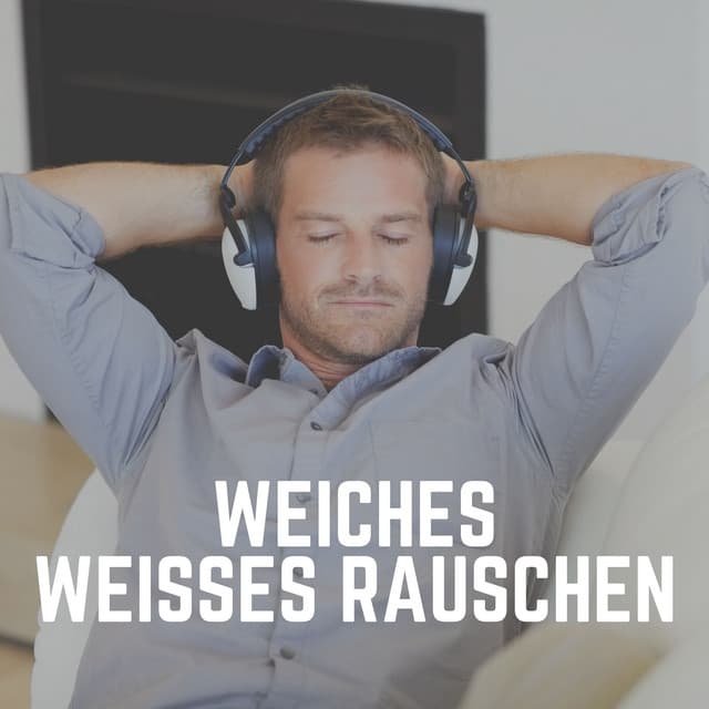 Weiches Weißes Rauschen - Weißes Rauschen HD