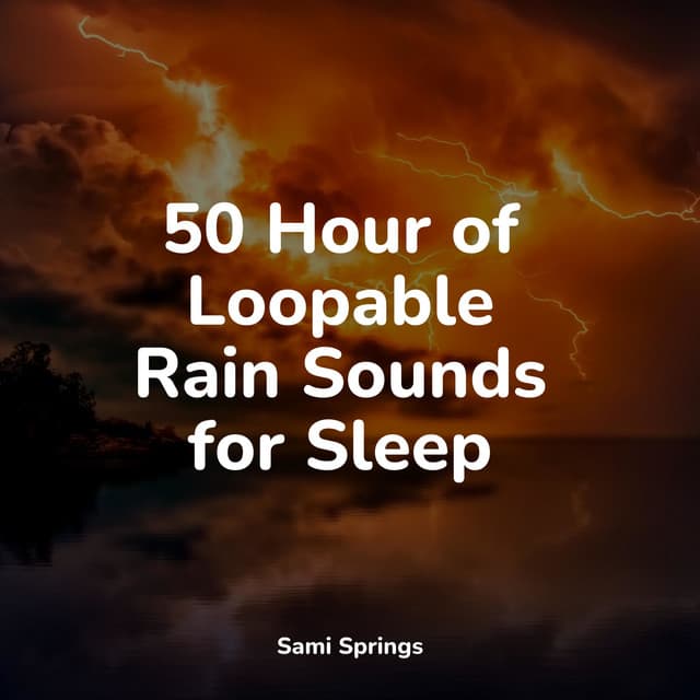 50 Hour of Loopable Rain Sounds for Sleep - Exam Study Classical Music