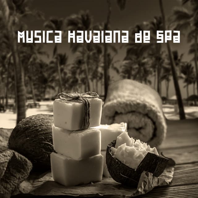 Música Havaiana de Spa: Ukulele e Guitarra Havaiana, Lomi Lomi Masaje para Relaxamento - Academia de Música para Massagem Relaxamento