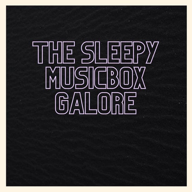 The Sleepy Musicbox Galore - My Baby Beethoven