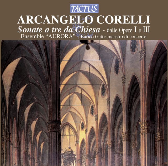 Corelli: Opere I e III - Arcangelo Corelli