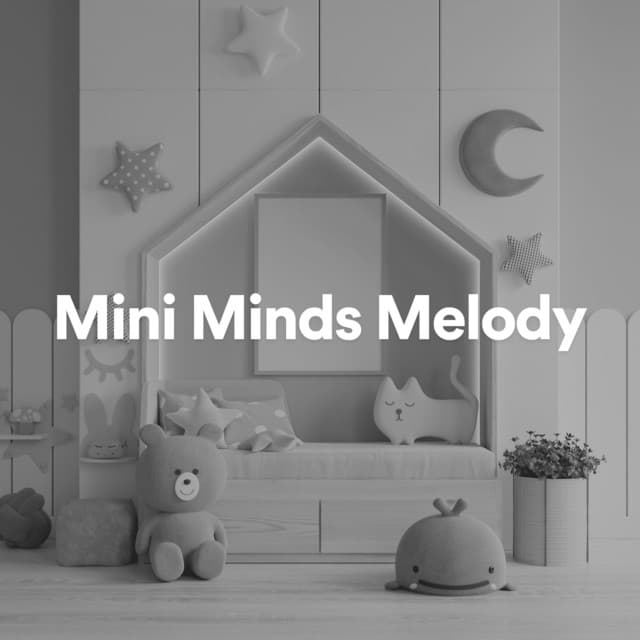 Mini Minds Melody - Music Box Lullabies